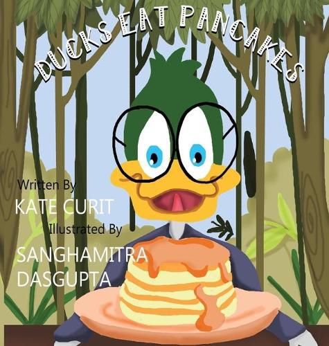 Cover image for Ducks Eat Pancakes