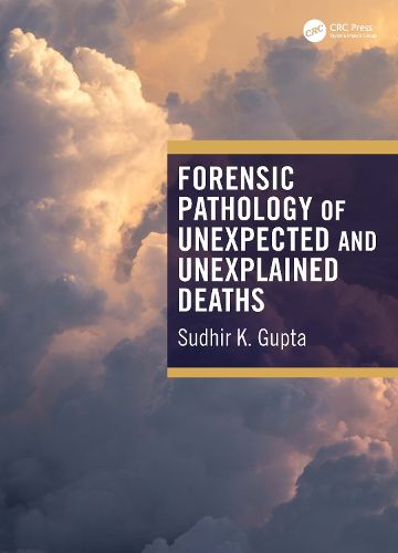 Cover image for Forensic Pathology of Unexpected and Unexplained Deaths