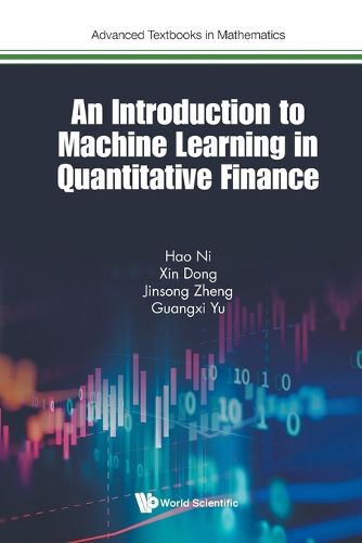 Cover image for Introduction To Machine Learning In Quantitative Finance, An