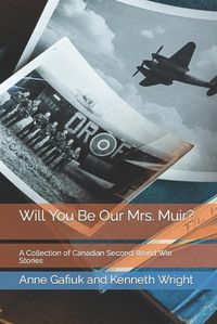 Cover image for Will You Be Our Mrs. Muir?