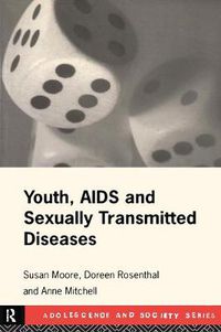 Cover image for Youth, AIDS and Sexually Transmitted Diseases