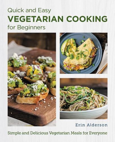 Cover image for Quick and Easy Vegetarian Cooking for Beginners