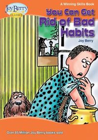 Cover image for You Can Get Rid of Bad Habits