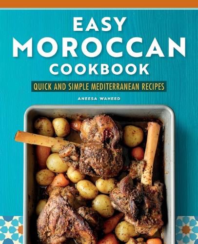 Cover image for Easy Moroccan Cookbook: Quick and Simple Mediterranean Recipes