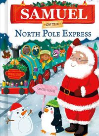 Cover image for Samuel on the North Pole Express