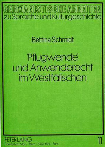 'Pflugwende' Und Anwenderecht Im Westfaelischen