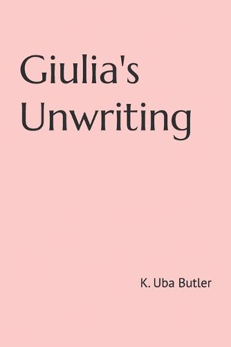 Cover image for Giulia's Unwriting