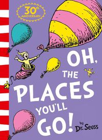 Cover image for Oh, The Places You'll Go!