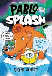 Cover image for Pablo and Splash: Frozen in Time