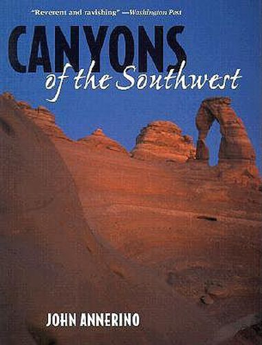 Cover image for Canyons of the Southwest: A Tour of the Great Canyon Country from Colorado to Northern Mexico