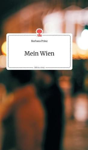 Cover image for Mein Wien. Life is a Story - story.one