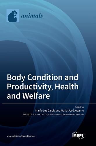 Cover image for Body Condition and Productivity, Health and Welfare