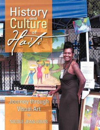 Cover image for History and Culture of Haiti: Journey Through Visual Art