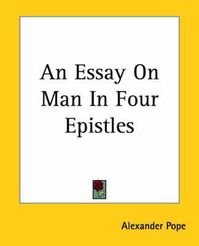 Cover image for An Essay On Man In Four Epistles