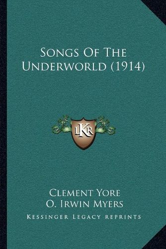 Songs of the Underworld (1914)