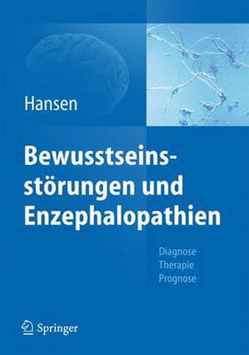 Cover image for Bewusstseinsstoerungen und Enzephalopathien: Diagnose, Therapie, Prognose