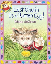 Cover image for Last One in is a Rotten Egg!