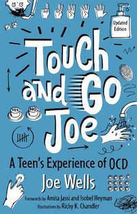 Cover image for Touch and Go Joe, Updated Edition: A Teen's Experience of OCD
