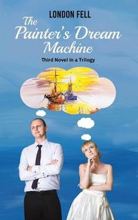 Cover image for The Painter's Dream Machine