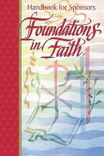 Cover image for Foundations in Faith: Handbook for Sponsors