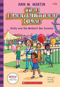 Cover image for Kristy and the Mother's Day Surprise (the Baby-Sitters Club, 24)