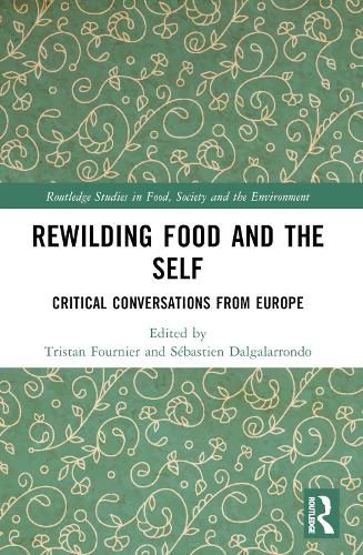 Rewilding Food and the Self