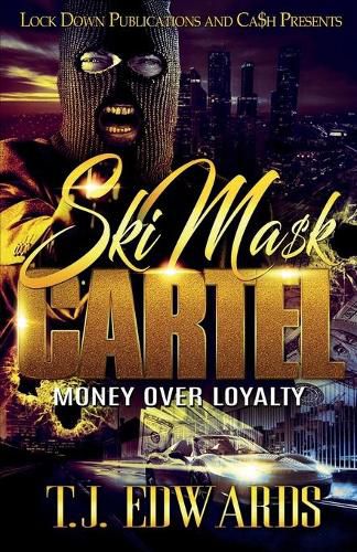 Cover image for Ski Mask Cartel: Money Over Loyalty