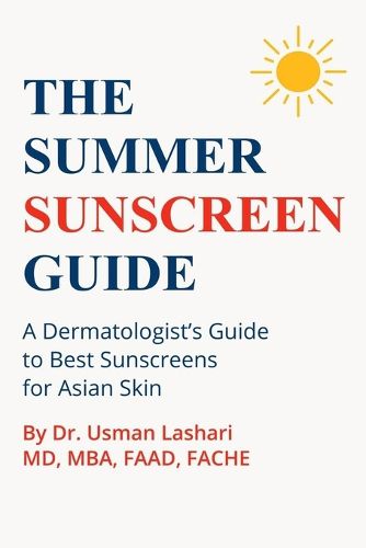 Cover image for The Summer Sunscreen Guide