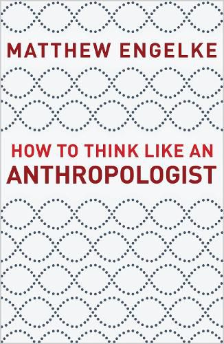 Cover image for How to Think Like an Anthropologist