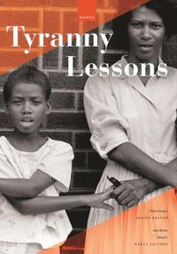 Cover image for Tyranny Lessons: International Prose, Poetry, Essays, and Performance