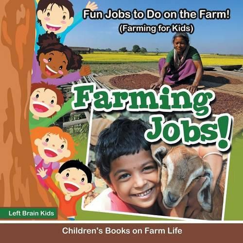 Cover image for Farming Jobs! Fun Jobs to Do on the Farm! (Farming for Kids) - Children's Books on Farm Life