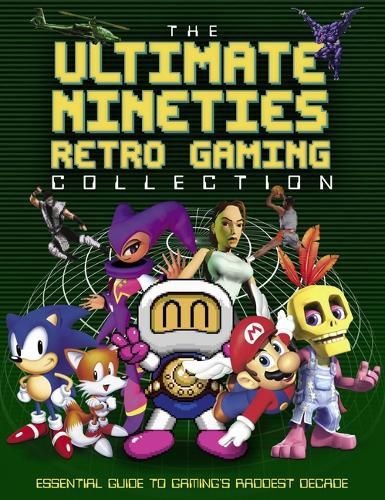 Cover image for The Ultimate Nineties Retro Gaming Collection