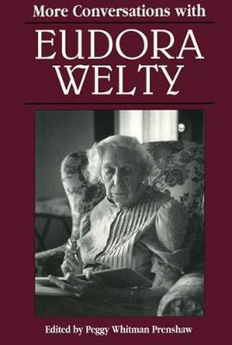 More Conversations with Eudora Welty