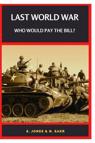 Cover image for Last World War Who Would Pay the Bill?