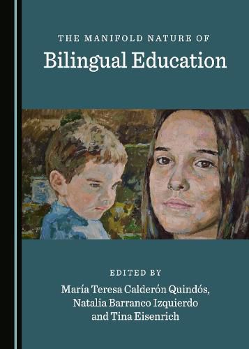 Cover image for The Manifold Nature of Bilingual Education