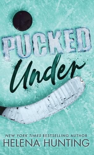 Pucked Under (Special Edition Hardcover)