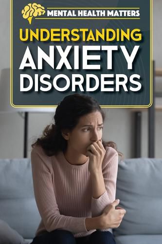 Cover image for Understanding Anxiety Disorders
