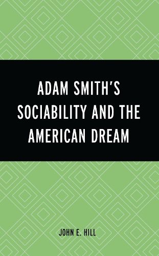 Cover image for Adam Smith's Sociability and the American Dream