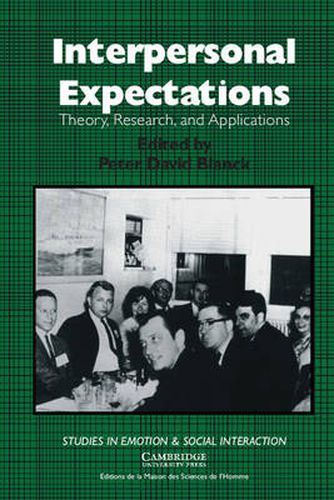 Cover image for Interpersonal Expectations: Theory, Research and Applications