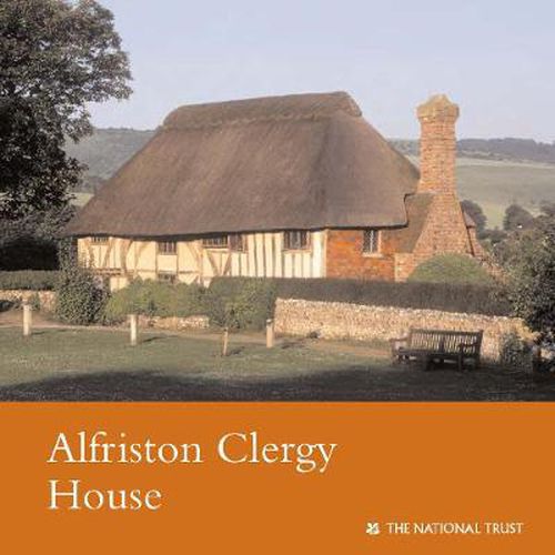 Cover image for Alfriston Clergy House, Sussex: National Trust Guidebook