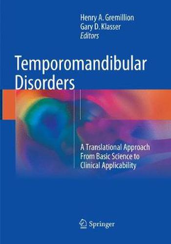 Temporomandibular Disorders: A Translational Approach From Basic Science to Clinical Applicability