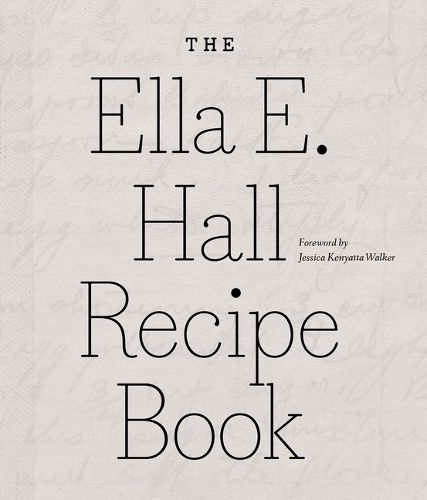 Cover image for The Ella E. Hall Recipe Book