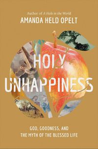 Cover image for Holy Unhappiness