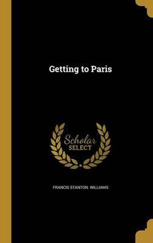 Cover image for Getting to Paris