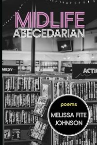 Cover image for Midlife Abecedarian