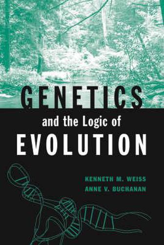 Cover image for Genetics and the Logic of Evolution