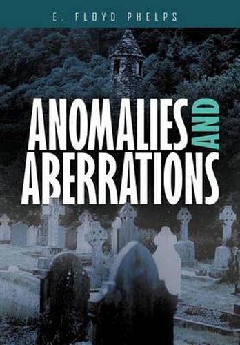 Cover image for Anomalies and Aberrations