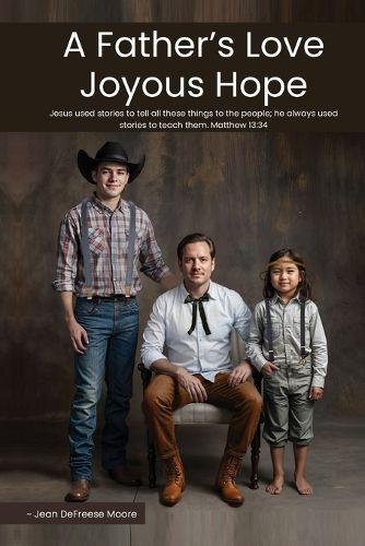 Cover image for A Father's Love Joyous Hope