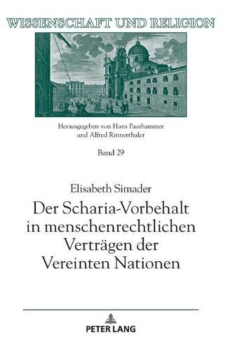 Cover image for Der Scharia-Vorbehalt in Menschenrechtlichen Vertraegen Der Vereinten Nationen