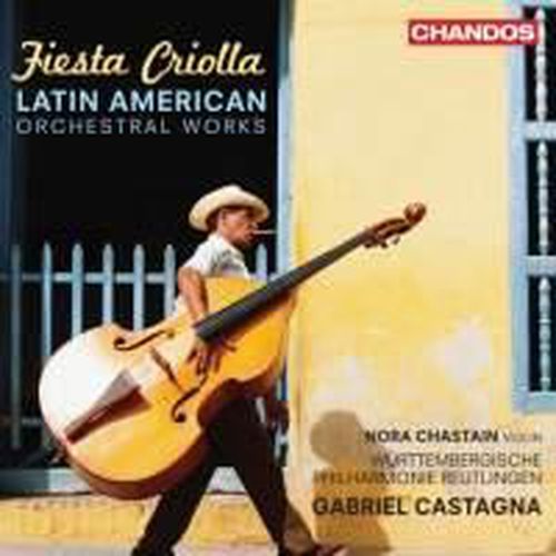 Fiesta Criolla Latin American Orchestral Works